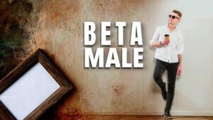 Beta Male